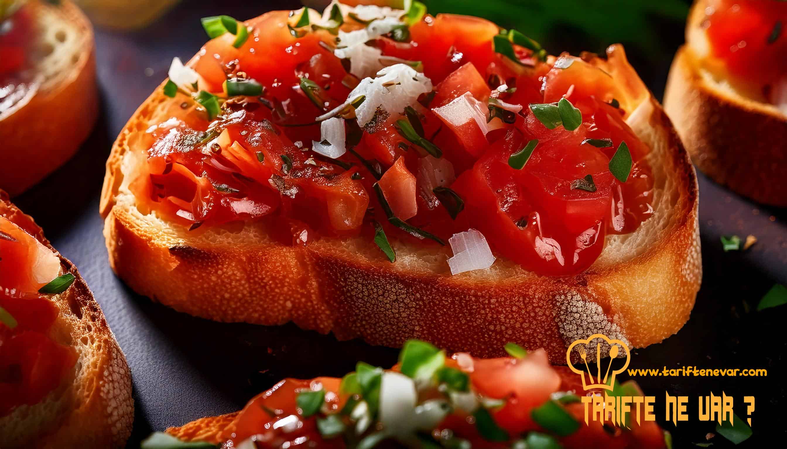 Bruschetta Tarifi