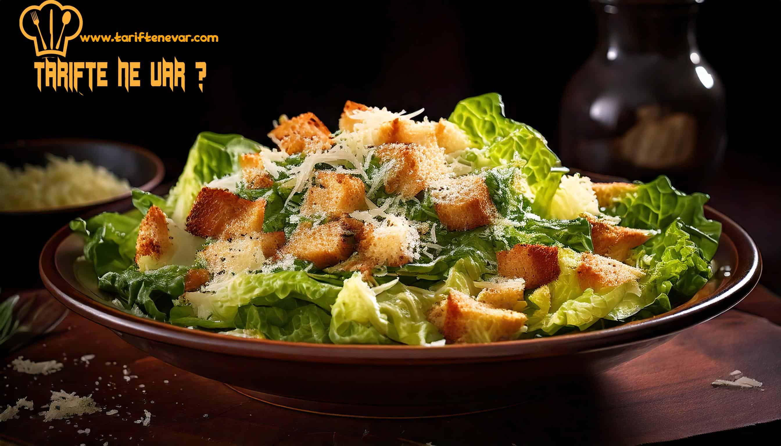 Sezar Salata Tarifi