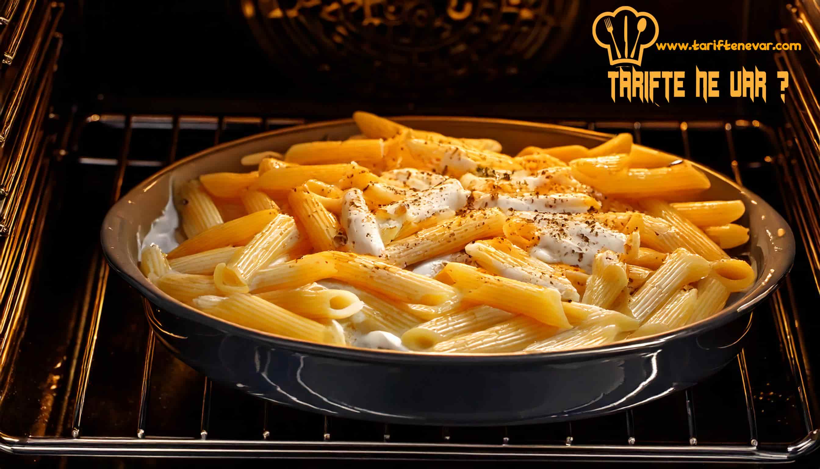 Fırında Kremalı Penne Tarifi